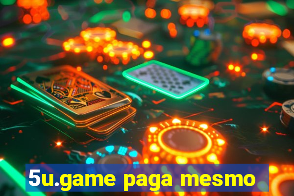 5u.game paga mesmo